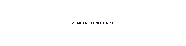 Zenginliknotlari